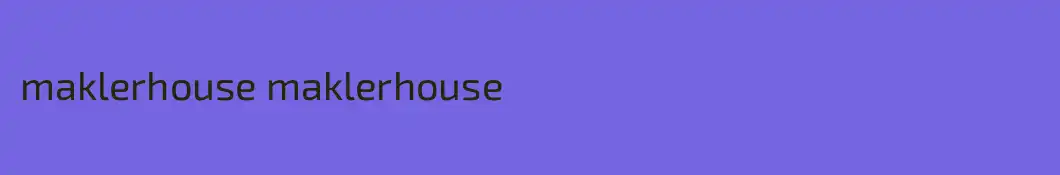 maklerhouse maklerhouse